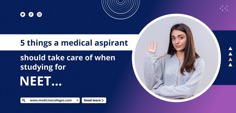 5 things a medical aspirant should take care of when studying for NEET